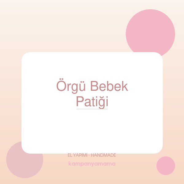 Örgü Bebek Patiği